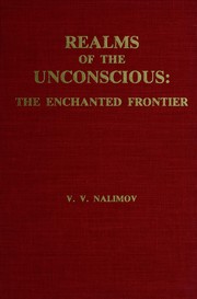 Cover of Realms of the unconscious by V. V. Nalimov