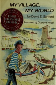 Front cover of My village, my world by David E. Sanford