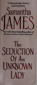 Front cover of The Seduction of an Unknown Lady by Samantha James