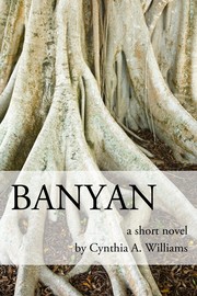 Cover of BANYAN by Cynthia Ann Williams