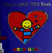 Front cover of The I love you book by Todd Parr