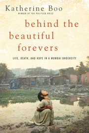 Cover of Behind the beautiful forevers by Katherine Boo