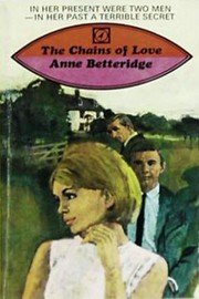 Front cover of The chains of love by Anne Betteridge