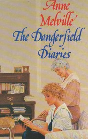 Front cover of The Dangerfield Diaries by Anne Melville