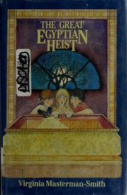 Front cover of The great Egyptian heist by Virginia Masterman-Smith