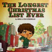 Front cover of The longest Christmas list ever by Gregg Spiridellis