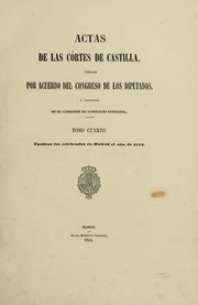 Front cover of Actas de las Cortes de Castilla, publicadas por acuerdo del Congreso de los Diputados á propuesta de su Comisión de Gobierno Interior by Castile (Kingdom). Cortes