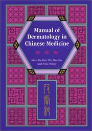 Front cover of Manual of dermatology in Chinese medicine = by Shen, De-Hui.