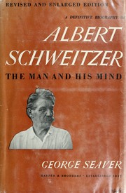 Front cover of Albert Schweitzer by George Seaver
