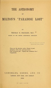 Front cover of The astronomy of Milton's 'Paradise lost' by Thomas N. Orchard .. by Thomas Nathaniel Orchard