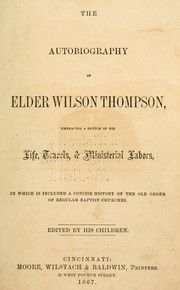 Front cover of The autobiography of Elder Wilson Thompson by Wilson Thompson
