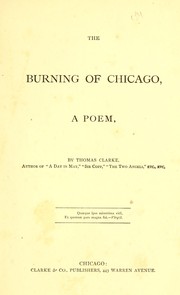 Front cover of The burning of Chicago by Clarke, Thomas