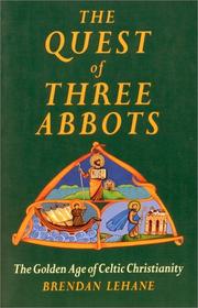Front cover of The Quest of Three Abbots by Brendan Lehane