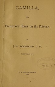 Front cover of Camilla, or, Twenty-four hours on the Potomac by John A. Rochford