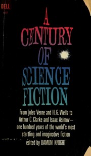 Front cover of A Century of Science Fiction by Damon Knight