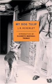 Cover of My dog Tulip by J. R. Ackerley
