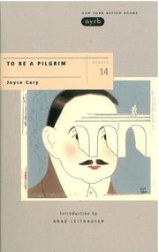 Cover of To be a pilgrim by Joyce Cary