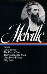 Front cover of Pierre / Israel Potter / The Piazza Tales / The Confidence-Man / Uncollected Prose / Billy Budd by Herman Melville
