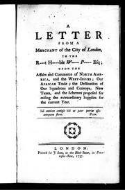 Front cover of A letter from a merchant of the city of London, to the R---t H----ble W----P----Esq by Merchant of London
