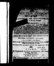 Front cover of Le parfait négociant ou Instruction generale pour ce qui regarde le commerce des marchandises de France & des pays etrangers by Jacques Savary