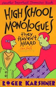 Front cover of High school monologues they haven't heard by Roger Karshner