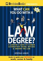 Front cover of What Can You Do With a Law Degree? by Deborah Arron