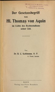 Front cover of Der gesetzesbegriff beim hl. Thomas von Aquin im lichte des rechtsstudiums seiner zeit by B. C. Kuhlmann