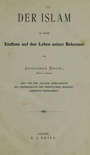 Front cover of Der Islam in seinem einfluss auf das leben seiner bekenner by Johannes Hauri