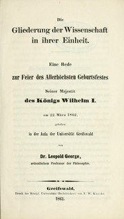 Front cover of Die Gliederung der Wissenschaft in ihrer Einheit by Johann Friederich Leopold George