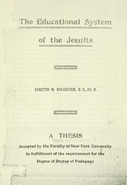 Front cover of The educational system of the Jesuits by Loretto M. Rochester