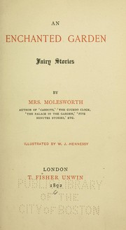 Cover of An enchanted garden by Mary Louisa Molesworth