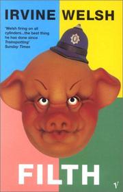 Cover of Filth by Irvine Welsh