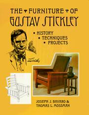 Front cover of The Furniture of Gustav Stickley by Joseph J. Bavaro