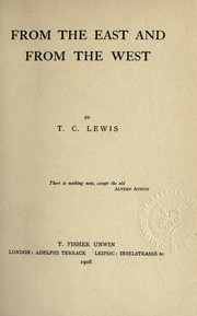 Front cover of From the East and from the West by T. C Lewis