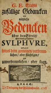 Cover of G.E. Stahls zufällige Gedancken und nuẗzliche Bedencken über den Streit, von dem so genannten Svlphvre by Georg Ernst Stahl