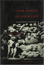 Front cover of Your money or your life by Jacques Le Goff
