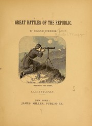 Front cover of Great battles of the republic by Maggie Roberts