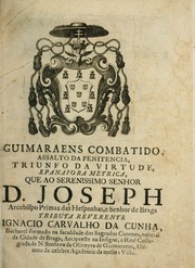 Front cover of Guimaraens combatido, assalto da penitencia, triunfo da virtude, epanafora metrica ... by Ignacio Carvalho da Cunha