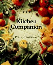 Cover of The kitchen companion by Polly Clingerman