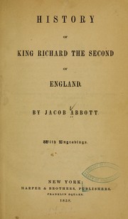 Front cover of History of King Richard the Second of England by Jacob Abbott