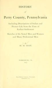 Front cover of History of Perry County, Pennsylvania by Harry Harrison Hain
