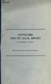 Front cover of Hypnotism and its legal import by Gurston S. Allen