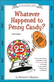 Front cover of Whatever Happened to Penny Candy? by Richard J. Maybury