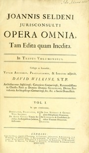 Front cover of Joannis Seldeni jurisconsulti opera omnia, tam edita quam inedtia by John Selden