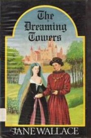Cover of The Dreaming Towers by Jane Wallace