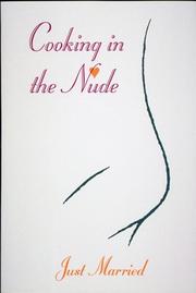 Cover of Cooking in the nude, just married by Debbie Cornwell