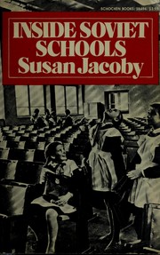 Cover of Inside Soviet schools by Susan Jacoby