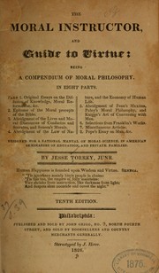 Front cover of The moral instructor, and guide to virtue ... by Torrey, Jesse, jr