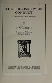 Front cover of The philosophy of conduct by Samuel Albert Martin