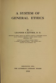 Front cover of A system of general ethics by Leander Sylvester Keyser
